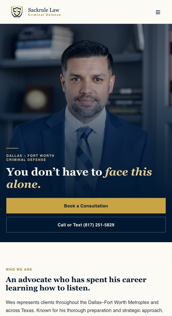 Sackrule Law home page on a phone: attorney Wes Sackrule above the headline You don't have to face this alone, with full width buttons to book a consultation or call.